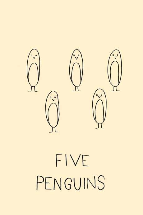   This is the story of Five Penguins.  This is the story of Five Penguins.  